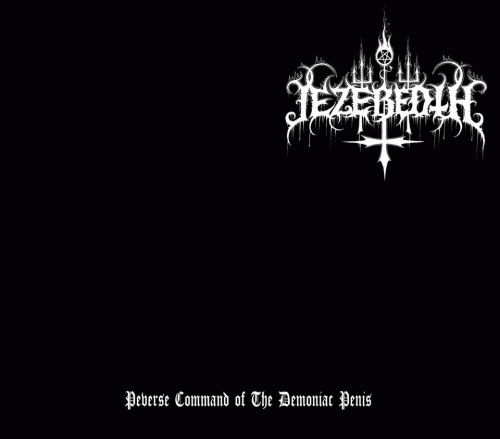 Peverse Command of the Demoniac Penis